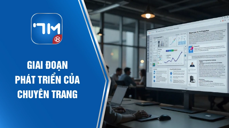 Giai đoạn phát triển của chuyên trang